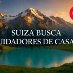 Suiza busca cuidadores de casas